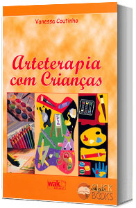 Livro sobre Arteterapia para Crianças Vanessa Coutinho.